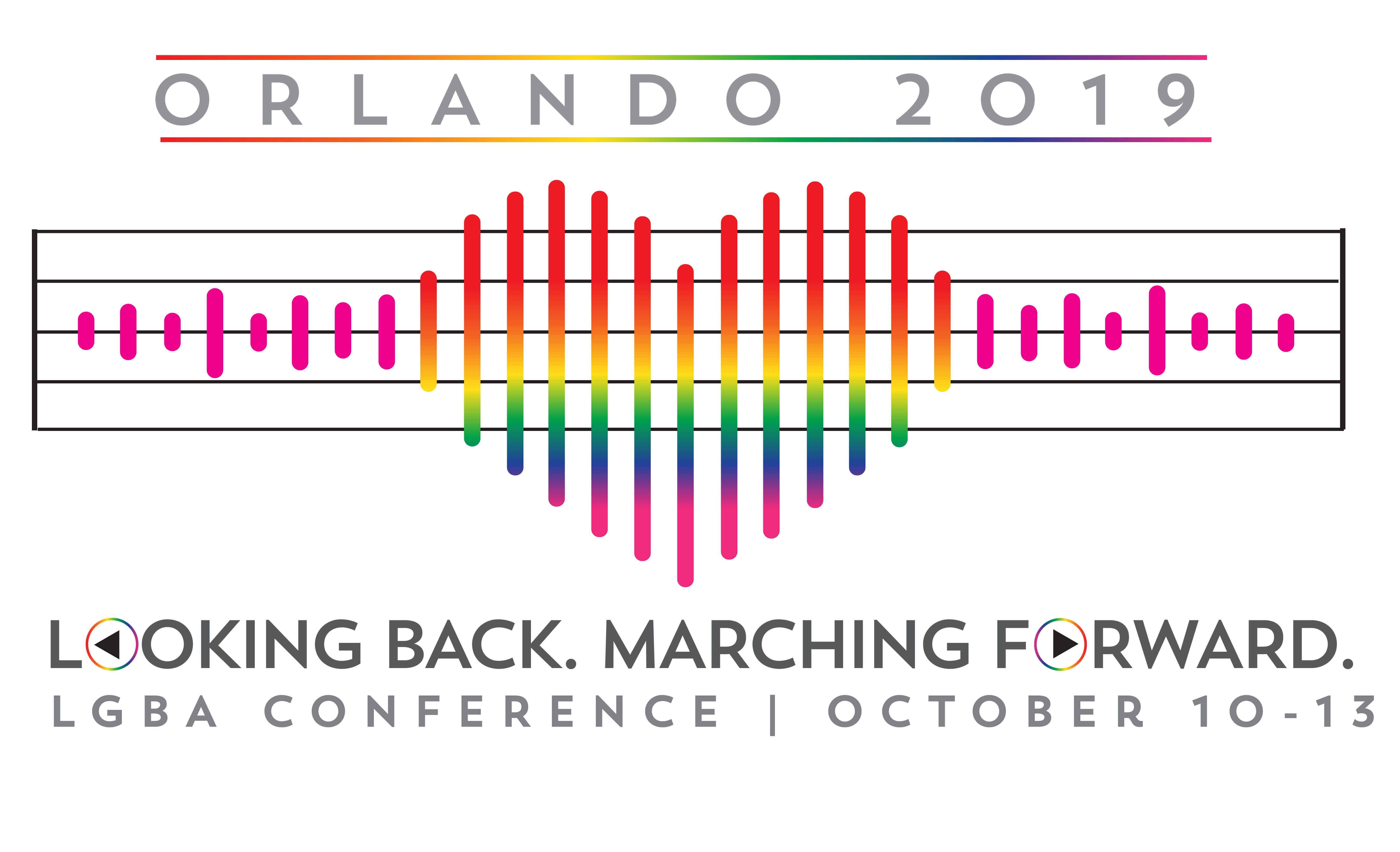 2019 LGBA Conference: Looking Back. Marching Forward